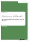 Einflussfaktoren im Verkaufsgespräch: Eine sprachwissenschaftliche Analyse im Bezug auf Struktur und Eigenschaften