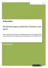 Positionierungen politischer Parteien zum Sport: Eine vergleichende Analyse der Wahlprogramme der Bundesparteien und der Parteien des Landes Hessen im