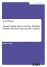 Retinol Binding Protein-4 in Type 2 Diabetic Patients with and without Liver Cirrhosis