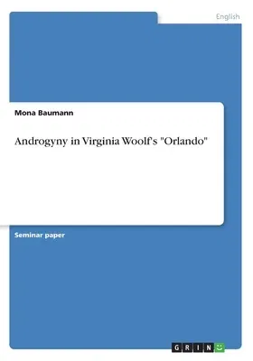 Androgyny in Virginia Woolf's Orlando