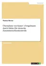 Übernahme von Kaiser´s Tengelmann durch Edeka. Die deutsche Zusammenschlusskontrolle