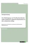 Zur Einbringung von Feedbackmethoden außerschulischer Jugendverbandsarbeit in den schulischen Alltag: Kooperation von formalen, non-formalen und infor