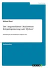 Das Augusterlebnis. Reichsweite Kriegsbegeisterung oder Mythos?: Stimmung in Deutschland im August 1914