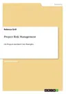 Project Risk Management: On Projects and their Core Principles