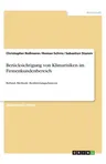 Berücksichtigung von Klimarisiken im Firmenkundenbereich: Befund, Methode, Realisierungschancen