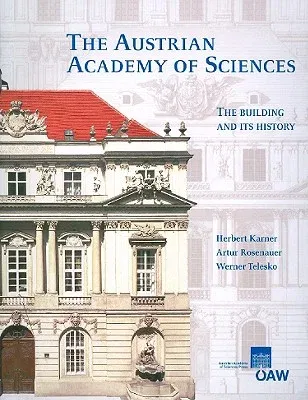 The Austrian Academy of Sciences. the Building and Its History