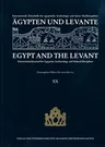 Agypten Und Levante /Egypt and the Levant XX/2010: Internationale Zeitschrift Fur Agyptische Archaologie Und Deren Nachbargebiete / International Jour