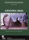 Ajdovska Jama: Palaeontology, Zoology and Archaeology of Ajdovska Jama Near Krsko in Slovenia