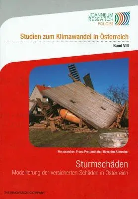 Sturmschaden: Modellierung Der Versicherten Schaden in Osterreich