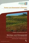 Weinbau Und Klimawandel: Erste Analysen Aus Osterreich Und Fuhrenden Internationalen Weinbaugebieten