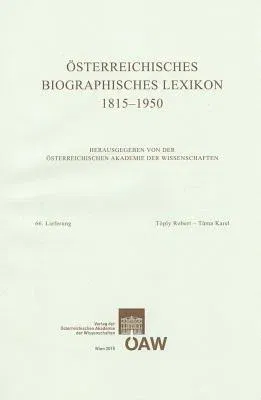 Osterreichisches Biographisches Lexikon 1815-1950, 66. Lieferung: Toply Robert - Tuma Karel