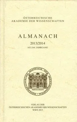 Almanach Der Akademie Der Wissenschaften / Almanach 163./164. Jahrgang 2013/2014