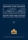 Agypten Und Levante Xxvi(26)/2016 / Egypt and the Levant Xxvi26/2016: Internationale Zeitschrift Fur Agyptische Archaologie Und Deren Nachbargebiete I