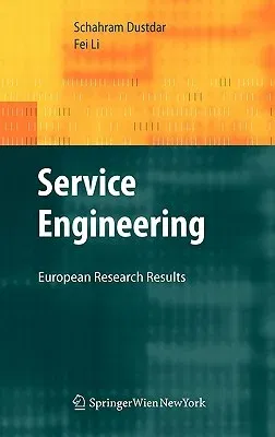 Service Engineering: European Research Results