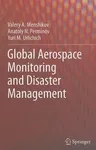 Global Aerospace Monitoring and Disaster Management