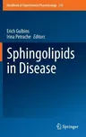 Sphingolipids in Disease (2013)