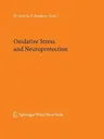 Oxidative Stress and Neuroprotection (2006)