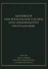 Photochemie Und Photographische Chemikalienkunde (1926)