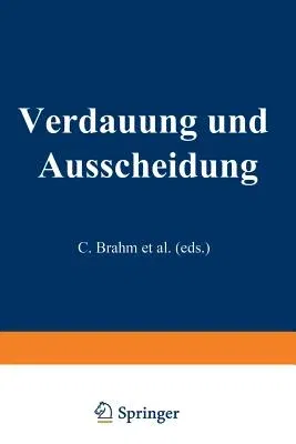 Verdauung Und Ausscheidung (Softcover Reprint of the Original 1st 1929)