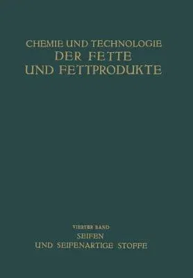 Seifen Und Seifenartige Stoffe (Softcover Reprint of the Original 1st 1939)