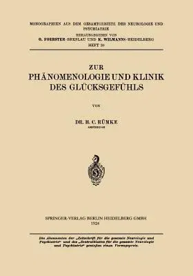 Zur Phänomenologie Und Klinik Des Glücksgefühls (1924)