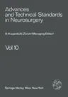 Advances and Technical Standards in Neurosurgery (Softcover Reprint of the Original 1st 1983)