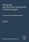 Advances and Technical Standards in Neurosurgery: Volume 9 (Softcover Reprint of the Original 1st 1982)