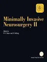 Minimally Invasive Neurosurgery II (Softcover Reprint of the Original 1st 1994)