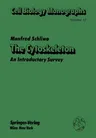 The Cytoskeleton: An Introductory Survey (1986)