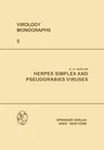 Herpes Simplex and Pseudorabies Viruses (Softcover Reprint of the Original 1st 1969)