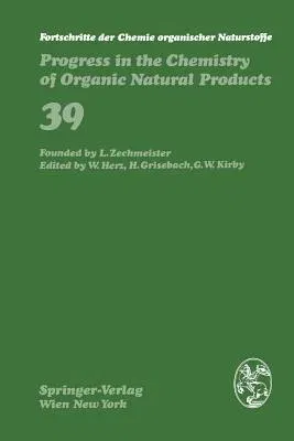 Fortschritte Der Chemie Organischer Naturstoffe / Progress in the Chemistry of Organic Natural Products (Softcover Reprint of the Original 1st 1980)