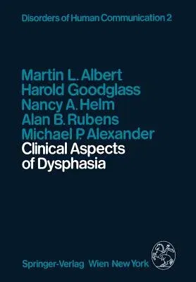 Clinical Aspects of Dysphasia (Softcover Reprint of the Original 1st 1981)