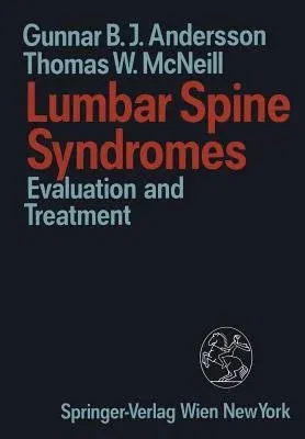 Lumbar Spine Syndromes: Evaluation and Treatment (Softcover Reprint of the Original 1st 1989)