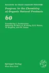 Fortschritte Der Chemie Organischer Naturstoffe / Progress in the Chemistry of Organic Natural Products (Softcover Reprint of the Original 1st 1992)