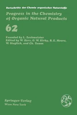 Fortschritte Der Chemie Organischer Naturstoffe / Progress in the Chemistry of Organic Natural Products (Softcover Reprint of the Original 1st 1993)