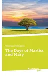 The Days of Martha and Mary