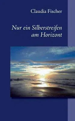 Nur ein Silberstreifen am Horizont