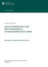 Rechtsanwendung und Rechtskontrolle in der Europäischen Union: Beiträge aus dem Fernstudieninstitut