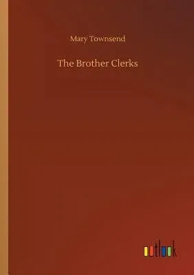 The Brother Clerks