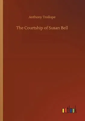 The Courtship of Susan Bell