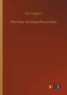 The Diary of a Superfluous Man