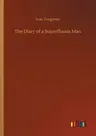 The Diary of a Superfluous Man