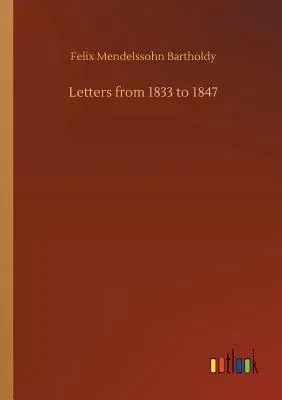 Letters from 1833 to 1847