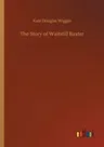 The Story of Waitstill Baxter