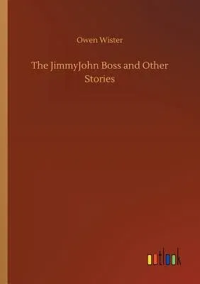 The JimmyJohn Boss and Other Stories