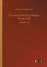 The Poetical Works of William Wordsworth