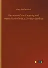 Narrative of the Captivity and Restoration of Mrs. Mary Rowlandson