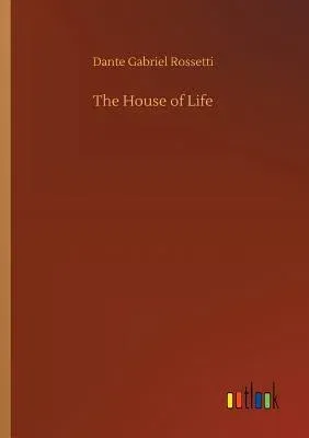 The House of Life