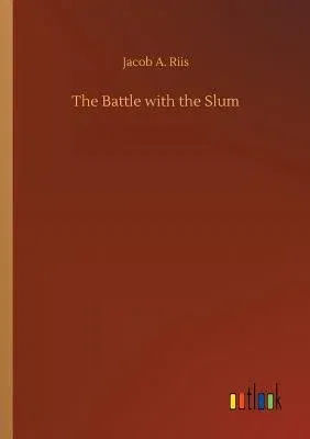 The Battle with the Slum