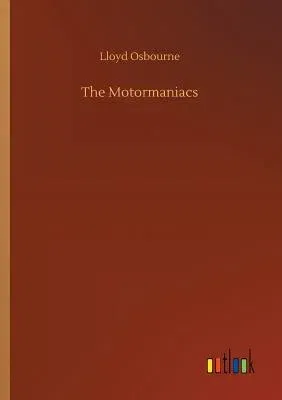 The Motormaniacs